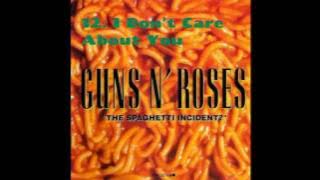 GN'R The Spaghetti incident ? 12. I Don't Care About You