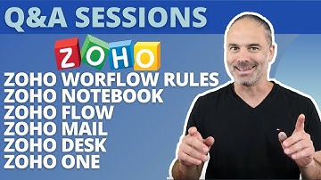 Q&A Sessions Jan 20 / Zoho Notebook, Zoho Workflow Rules, Zoho Mail, Zoho Flow, Zoho Desk