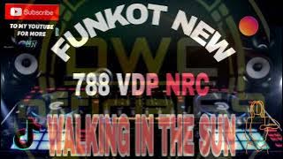 Download lagu SINGLE FUNKOT!!! WALKING IN THE SUN 788 [VDP NRC RMX] FUNKOT 2022