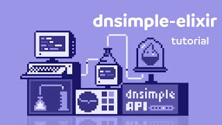 Elixir API for DNS and domain management automation with DNSimple