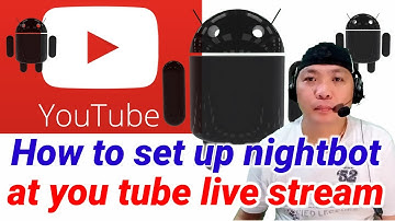 HOW TO SET UP NIGHTBOT FOR YOUTUBE LIVE STREAM 2020 - TAGALOG  JAYDY