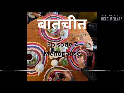 Menopause - Baatcheet with Roshni
