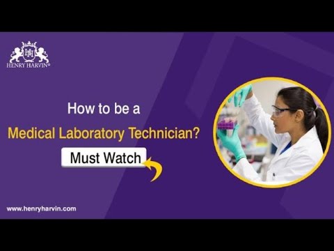 How to be a Medical Laboratory Technician? | Henry Harvin Paramedical Academy