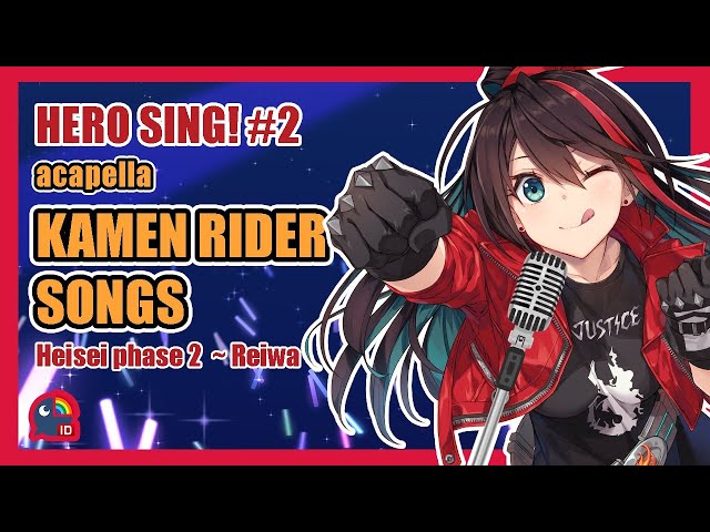 【 Hero Sing! | #2 】nyanyi lagu Kamen Rider (Heisei phase 2 ~ Reiwa)【 NIJISANJI ID | Etna Crimson 】のサムネイル