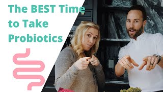 When is the Best Time to Take Probiotics