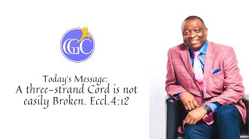 A Three Strand Cord is not easily Broken. Ecclesiastes 4:12