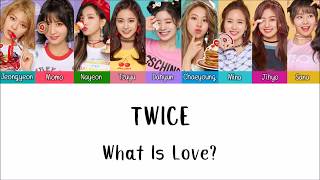 TWICE - What Is Love? [Lyrics Han | Rom | Indo] Lirik Terjemahan Indonesia