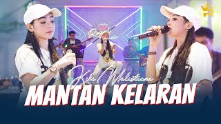 KIKY MALISTIANA - MANTAN KELARAN ( Live Music)