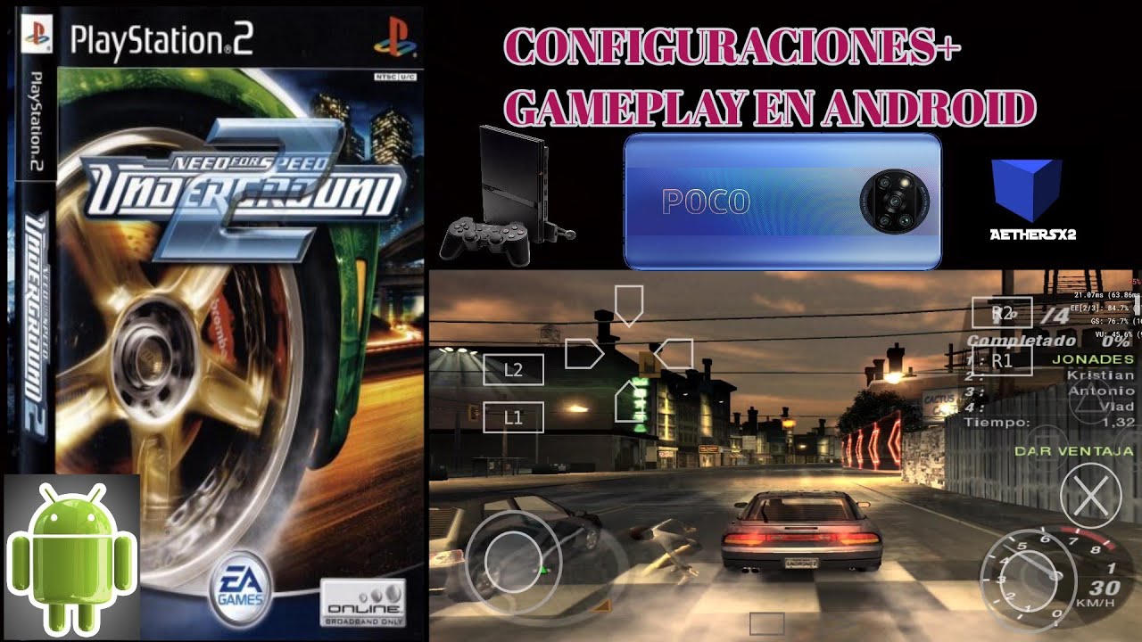 Need for speed underground 2 para android Configuraciones y gameplay en ...