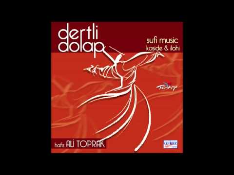 Dertli Dolap (Kaside) - (Sufi Music) - Ali Toprak - [Offical Audio]