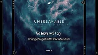 Avicii - Unbreakable ft. Clarence Coffee Jr. ( TCOPL Version ) [ Vietsub ]