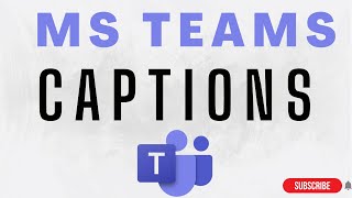 How To Turn On Microsoft Teams Live Captions \/ Subtitles