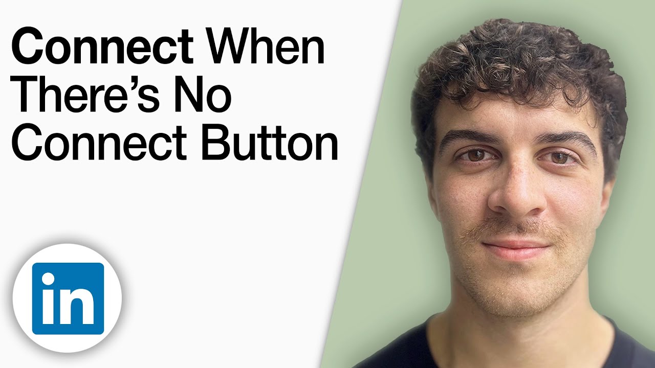 How to Connect on LinkedIn When There’s No Connect Button [2025 Full ...