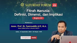 Bagian 2 - INSAF #30 Fitrah Manusia: Definisi, Dimensi, dan Implikasi