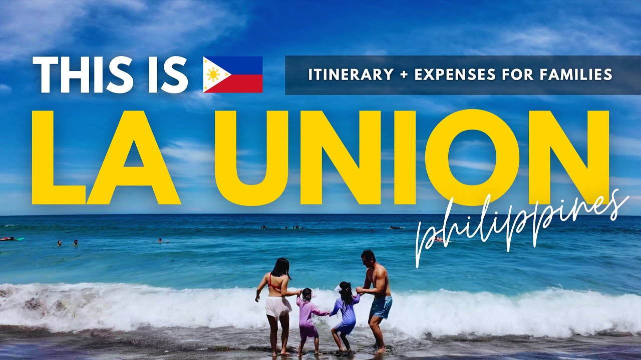 La Union Travel Guide 2026: Complete Itinerary + Expenses for Filipino Families