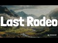 Last Rodeo (Lyrics) - Restless Road | Heart Radio