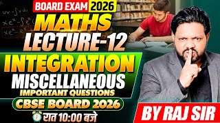 Class 12 maths | Integration Miscellaneous Lecture 12 | Important questions for CBSE Board 2026