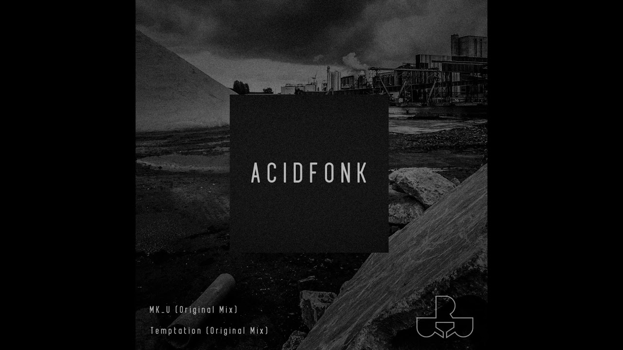 Acidfonk Temptation adlı videoyu YouTube'da izle Acidfonk Temptation adlı videoyu YouTube'da izle