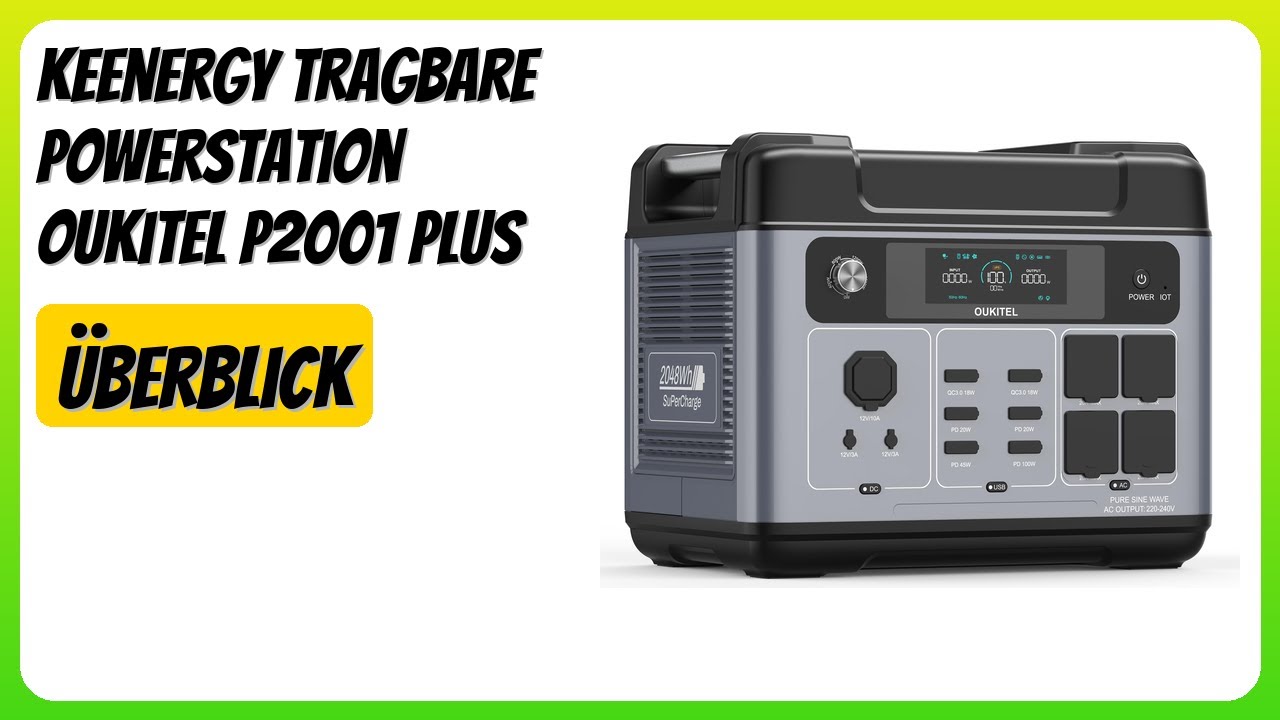BEWERTUNG (2025): Keenergy Tragbare Powerstation Oukitel P2001 Plus ...