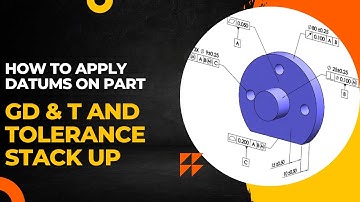 GD&T and Tolerance Stack up Full course | How to apply datum
