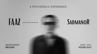 Faaz - Sadmanor Official Music Video