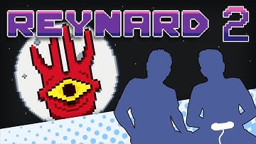 Reynard - PART 2 - Boss Fight! - Let