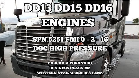 Freightliner Cascadia DD13 DD15 DD16 SPN 3251 FMI 0 2 16 DOC pressure high bad SCR DOC DPF box