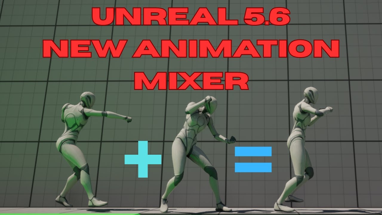 Unreal Engine 5.6 New Animation Mixer Plugin - YouTube