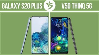 Samsung Galaxy S20 Plus vs LG V50 ThinQ 5G ✔️