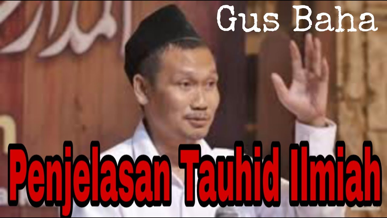 Gus Baha : Dasar - Dasar Tauhid Secara Ilmiah | Ngaji Online