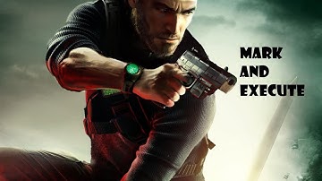 Splinter Cell Conviction Mark and Execute