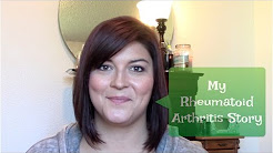 My Rheumatoid Arthritis (RA) Story