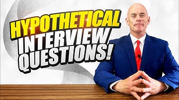 7 HYPOTHETICAL INTERVIEW QUESTIONS & ANSWERS! (How to Answer Situational Job Interview Questions!)