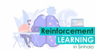 Machine Learning | Reinforcement Learning | in Sinhala - Imantha Ahangama