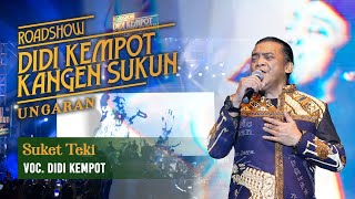 Didi Kempot - Suket Teki | Roadshow Didi Kempot Kangen Sukun | Ungaran