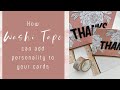 How to use washi tape to add personality to your cards