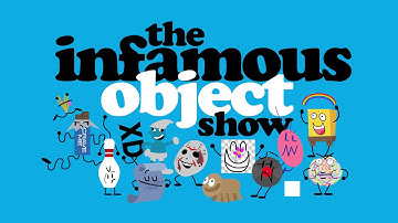 The Infamous Object Show intro