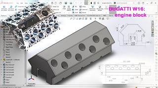 SolidWorks Engine Block Tutorial: Bugatti W16 (Part 2)