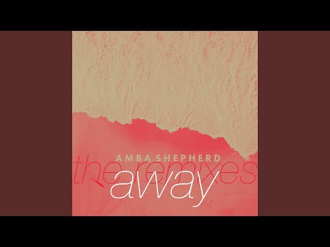Amba Shepherd — Away (Tim Bell Radio Remix)