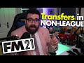 How I Find Players in Non-League in FM21 | Football Manager 2021 Transfers Guide