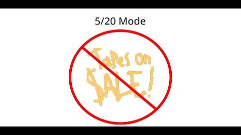 5/20 Mode of Tapes on $ale moment