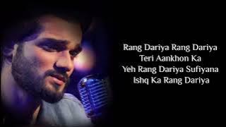 Lyrics: Rang Dariya | Yasser Desai | Emraan Hashmi | Farhan M, Gourav D | Chehre | Krystle D'souza