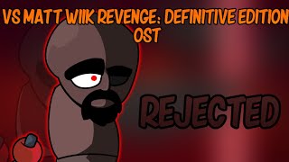 REJECTED | VS MATT WIIK REVENGE OST