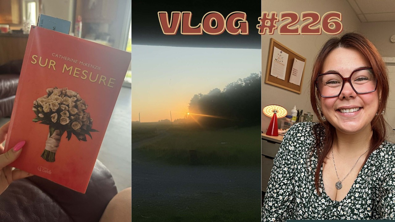 VLOG #226 - Retour au travail, lecture du moment & routine d'entrainement