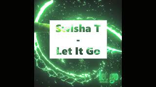 Swisha T​ - Let It Go