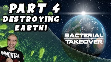 Bacterial Takeover - Idle Clicker Gameplay Walkthrough: Part 4 - DESTROYING EARTH! - GPV247