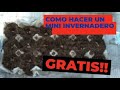 GRATIS y FÁCIL.Como hacer un Mini invernadero en zona de viento, con botellas de plástico y hueveras