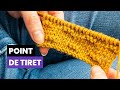 Tuto point relief au tricot   le point de tiret 