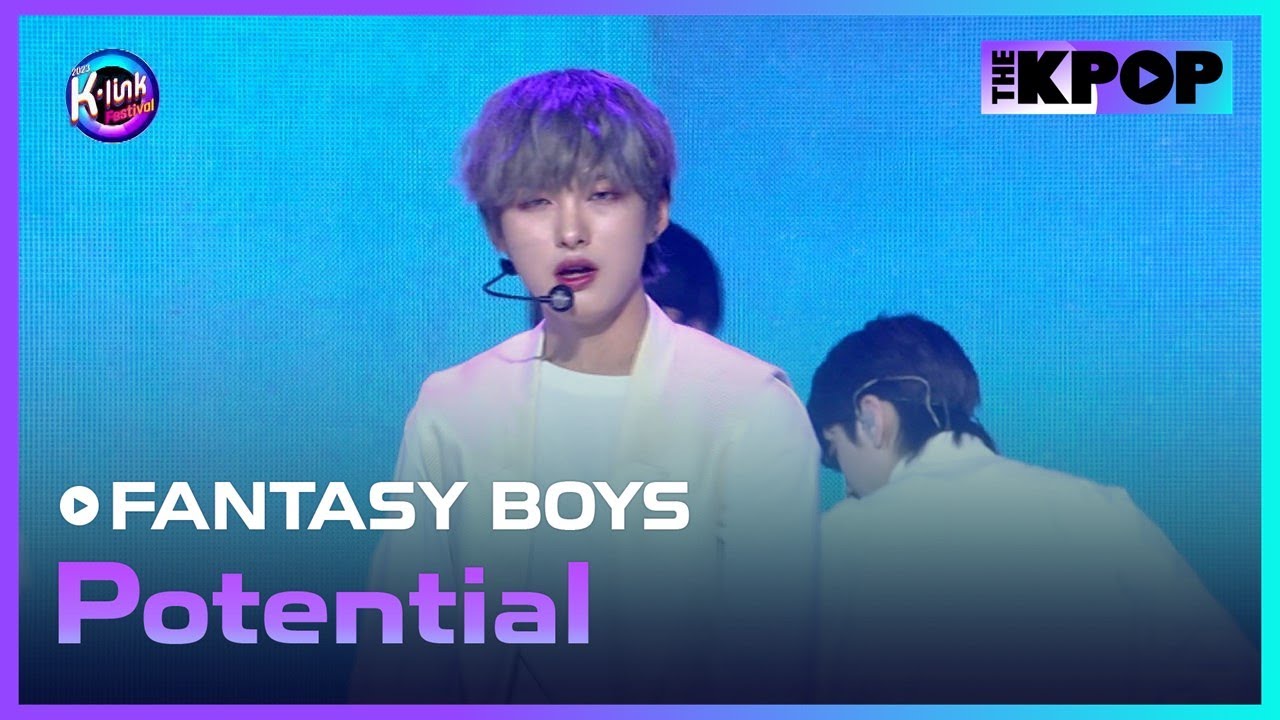 FANTASY BOYS, Potential | 2023 K-Link Festival - YouTube