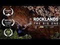 THE BIG ONE • A Rocklands Bouldering Film